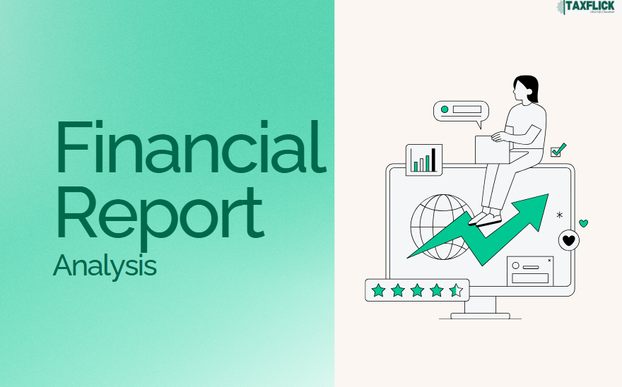 Understanding Financial Report Analysis: A Detailed Summary