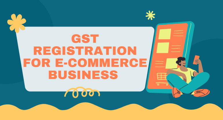 GST Registration for E-Commerce Business