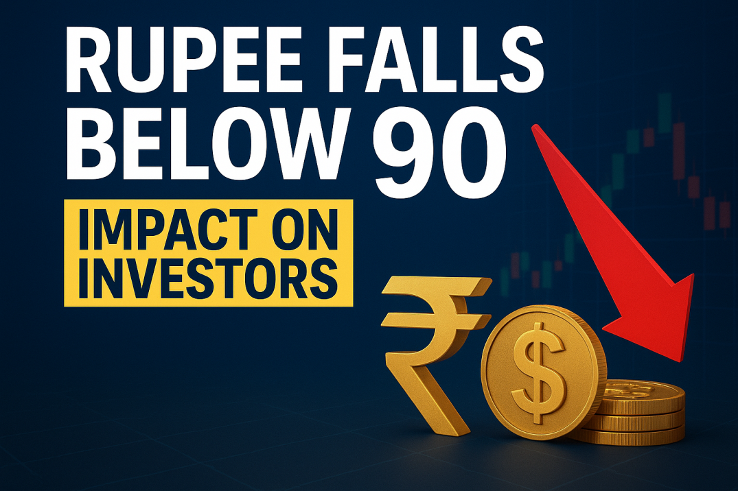Rupee Falls Below 90: Impact on Investors and Markets