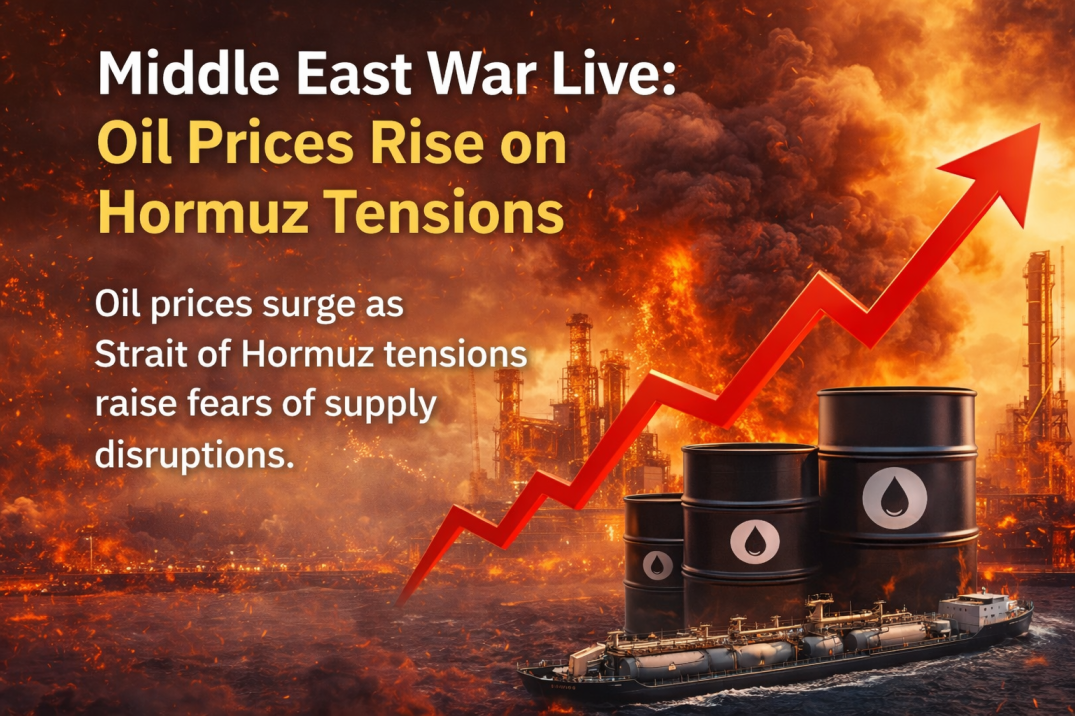 Middle East War: Oil Prices Rise Amid Hormuz Tensions