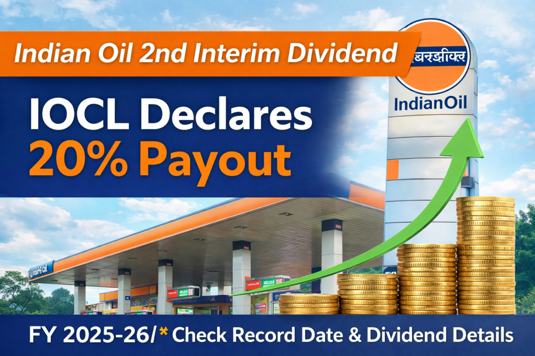 Indian Oil 2nd Interim Dividend: IOCL Declares 20% Payout